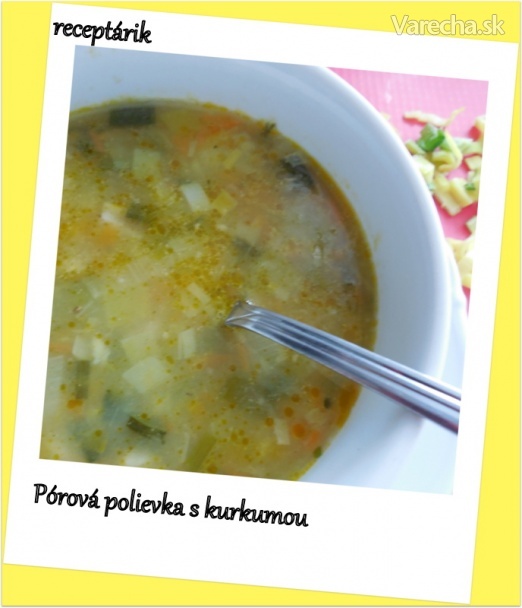 Pórová polievka s kurkumou recept